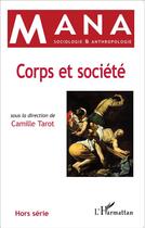 Couverture du livre « Corps et société » de Camille Tarot aux éditions L'harmattan