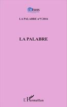 Couverture du livre « La palabre (édition 2016) » de Jean Patrice Ake aux éditions L'harmattan