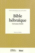 Couverture du livre « Bible hébraïque » de Salomon Malka aux éditions Garnier
