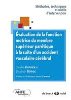 Couverture du livre « Évaluer la motricité du membre supérieur du patient hémiparétique » de Elisabeth Burge et Daniele Kupper aux éditions Solal