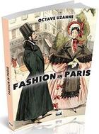 Couverture du livre « Fashion in paris - from the revolution to the end of the xixe century - 24 plates in colors » de Octave Uzanne aux éditions Douin