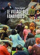 Couverture du livre « Le village des fanatiques » de Patrice Higonnet aux éditions Vendemiaire