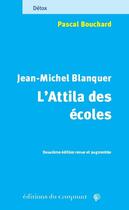 Couverture du livre « Jean-michel blanquer, l attila des ecoles » de  aux éditions Croquant