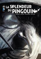 Couverture du livre « La splendeur du Pingouin » de Gregg Hurwitz et Szymon Kudranski aux éditions Urban Comics
