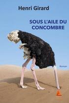 Couverture du livre « Sous l'aile du concombre » de Henri Girard aux éditions Anfortas