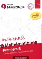 Couverture du livre « Cours legendre mathematiques premiere s mon annee » de Akhebat Alain aux éditions Edicole
