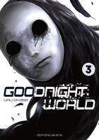 Couverture du livre « Goodnight world Tome 3 » de Uru Okabe aux éditions Akata