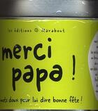 Couverture du livre « Merci Papa ; 50 mots pour lui dire bonne fête » de  aux éditions Marabout