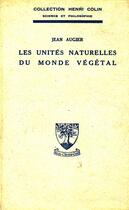 Couverture du livre « Les unités naturelles du monde végétal » de Jean Augier aux éditions Beauchesne