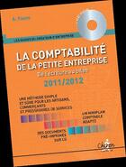 Couverture du livre « La comptabilite de la petite entreprise 2011-2012 » de A Faure aux éditions Chiron