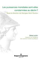 Couverture du livre « Les puissances mondiales sont-elles condamnées au déclin ? » de Georges-Henri Soutou aux éditions Hermann