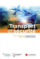 Couverture du livre « Transport et securité » de Laurent Siguoirt aux éditions Lexisnexis