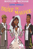 Couverture du livre « Drôle de mariage » de Madeleine Wickham aux éditions Belfond