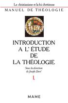 Couverture du livre « Intriduction a l'etude de la theologie t1 » de  aux éditions Mame