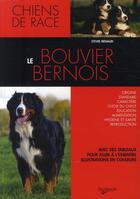 Couverture du livre « Le bouvier bernois » de Sylvie Renaud aux éditions De Vecchi