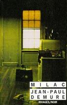 Couverture du livre « Milac » de Jean-Paul Demure aux éditions Rivages