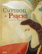 Couverture du livre « Cupidon et Psyché » de Palluy-C+Nouhen-E aux éditions Milan