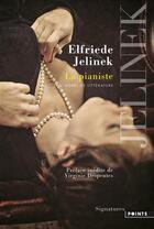 Couverture du livre « La pianiste » de Elfriede Jelinek aux éditions Points