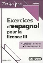 Couverture du livre « Exercices d'espagnol pour la licence III » de  aux éditions Studyrama