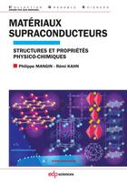 Couverture du livre « Matériaux supraconducteurs » de Philippe Mangin et Remi Kahn aux éditions Edp Sciences