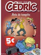 Couverture du livre « Cédric Tome 15 : avis de tempête » de Laudec et Raoul Cauvin aux éditions Dupuis