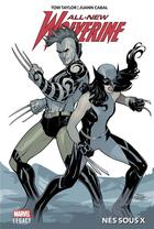 Couverture du livre « All-new Wolverine t.1 : nés sous X » de Tom Taylor et Juann Cabal aux éditions Panini
