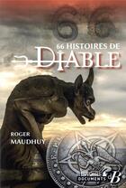 Couverture du livre « 66 histoires de diable » de Roger Maudhuy aux éditions De Boree