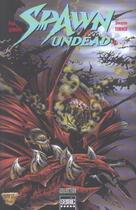 Couverture du livre « Spawn undead t.1 » de Dwayne Turner et Paul Jenkins aux éditions Semic