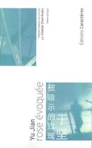 Couverture du livre « Rose évoquée » de Jian Yu aux éditions Caracteres