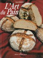 Couverture du livre « L'art du pain » de Gerald Biremont aux éditions Lanore