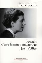 Couverture du livre « Portrait d'une femme romanesque » de Celia Bertin aux éditions Fallois