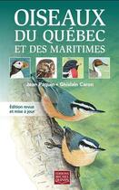 Couverture du livre « Oiseaux du Québec et des maritimes » de Jean Paquin et Ghislain Caron aux éditions Michel Quintin
