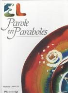 Couverture du livre « EL, parole en paraboles » de Michele Longis aux éditions Emeth