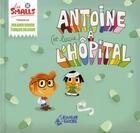 Couverture du livre « Antoine (et Lucie) à l'hôpital » de Delecour Franco aux éditions Le Buveur D'encre