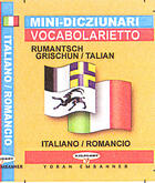 Couverture du livre « Mini-dico rumantsch grischun-talian / italiano-romancio » de M Gross et M Cathomas aux éditions Yoran Embanner