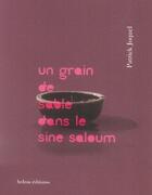 Couverture du livre « Un grain de sable dans le sine saloum » de Patrick Joquel aux éditions Belem