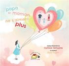 Couverture du livre « Papa et maman ne s'aiment plus » de Corinne Demuynck et Elise Fugler aux éditions La Cabane Sur Le Chien
