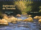 Couverture du livre « Explorateur de l'invisible, guide pratique 2012 » de Yann Lipnick aux éditions Oviloroi