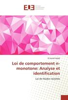 Couverture du livre « Loi de comportement n-monotone: analyse et identification » de Arjdal El Hanafi aux éditions Editions Universitaires Europeennes