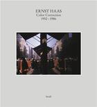 Couverture du livre « Ernst haas colour correction » de Ernst Haas aux éditions Steidl