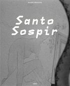 Couverture du livre « Santo sospir » de Mauro Restiffe aux éditions Lenz Press