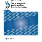 Couverture du livre « The Krasnoyarsk Agglomeration, Russian Federation » de Ocde - Organisation aux éditions Ocde