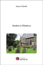 Couverture du livre « Mystère à Glasbury » de Robert Clemar aux éditions Chapitre.com