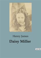 Couverture du livre « Daisy Miller » de Henry James aux éditions Culturea