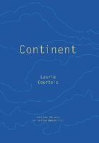 Couverture du livre « Continent » de Laurie Courtois aux éditions Phloeme