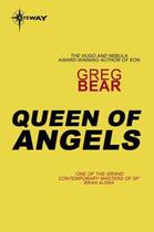 Couverture du livre « Queen Of Angels » de Greg Bear aux éditions Orion Digital