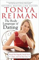 Couverture du livre « The Body Language of Dating » de Reiman Tonya aux éditions Gallery Books