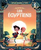 Couverture du livre « Nathan explore le temps ; une journée chez les Egyptiens » de Jacopo Olivier et Clarissa Corradin aux éditions Hachette Enfants