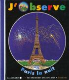 Couverture du livre « Paris la nuit » de Claude Delafosse aux éditions Gallimard-jeunesse