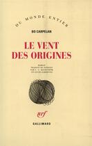 Couverture du livre « Le vent des origines » de Carpelan B aux éditions Gallimard